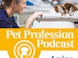 The Pet Profession Podcast